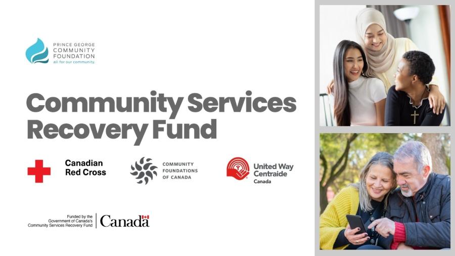 Prince George Community Foundation delivers $960,550.00 to 20 community service organizations through the Government of Canada’s Community Services Recovery Fund